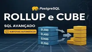 Advanced SQL in PostgreSQL: Rollup, Cube, and Grouping