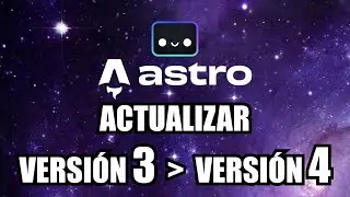 Astro 3.x | Como ACTUALIZAR a Astro 4.x 🚀