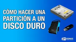 Cómo particionar un disco duro | Windows 10