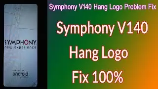 Symphony V140 HW2 Flash Hang Logo Fix 1000% Flash Error Fix Done