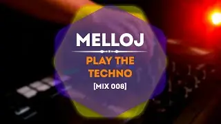 Dark Techno Trip Live [Melloj - Play The Techno 008]