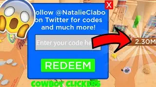 ALL CODES IN COWBOY CLICKERS 2020!