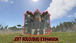 (Solo/duo) 2x1 expansion RUST