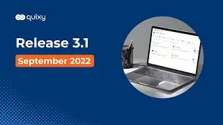 What's New at Quixy? Release 3.1