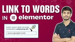How To Add Link To Text/Words In Elementor | WordPress Tutorial