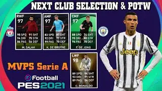 NEXT POTW & CLUB SELECTION MANCHESTER CITY × LIVERPOOL +  Serie A MVPS 💥| PES 21 MOBILE