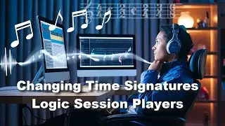 🔥🎼🎶 How to Change Time Signatures in Logic Pro 🎼🎶🔥