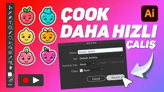 Adobe illustrator | Actions İle Çok Daha Hızlı Çalış