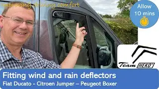 Fitting Wind Deflectors to our Campervan - Fiat Ducato, Citroen Jumper, Peugeot Boxer