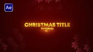 Christmas Title After Effects Tutorial