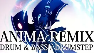 SAO Alicization: War of Underworld Part 2 OP - ANIMA feat. Nyamai [ Drumstep Remix ] Full Version