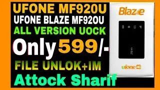 UFONE MF920U FULL UNLOCKK FILE FREE NOT ONLY PAID AttockSharif