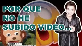 BLOG POR QUE NO HE SUBIDO VÍDEO... :( SI ERES MI SUB TIENES QUE VER ESTO :(