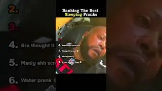 Ranking The Best Sleeping Pranks