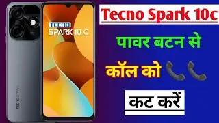 tecno Spark 10c power button se call cut kar/techno Spark 10c power button to end call setting/