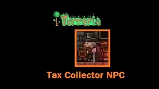 Terraria - Tax Collector the new NPC 1.3.0.1