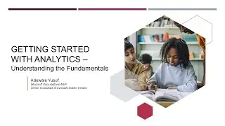 Getting Started with Analytics -  Analytics Extra Mentorship Program 1.0