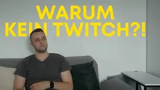 Warum ich nicht mehr auf Twitch streame!