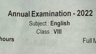 Class 8 English Annual exam -2022 Questions Paper/Sankardev Sishu Niketan/Babu's Clicks