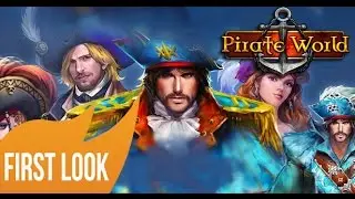 Pirate World Gameplay First Look - HD