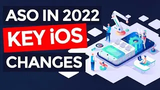 App Store Optimization in 2022: Key iOS Changes