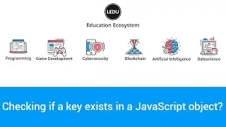 JavaScript Objects Tutorial: Checking if a Key Exists - Learn JavaScript