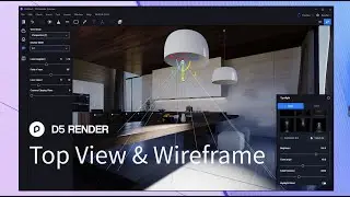 D5 Render 1.6.2  | Top View&Wireframe Display Mode