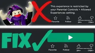 [2024] FIX : "This Experience is Unavailable / Restricted by Your Parental Controls" Roblox Tutorial