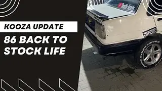 Project Kooza update || 86 back to stock life .
