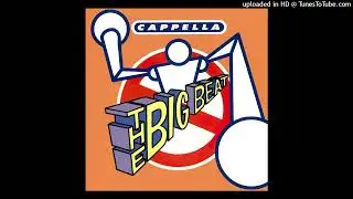 The Big Beat (Special Crazy Mix) / Cappella
