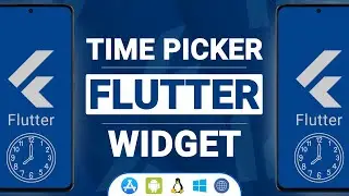 Time Picker in Flutter - Complete Guide - Flutter tutorial