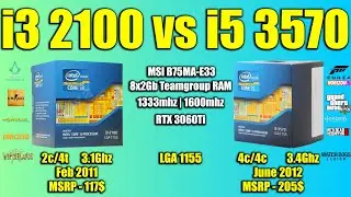 i3 2100 vs i5 3570 | Tested 10 Games