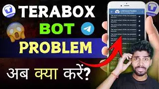 Terabox Link Convert Bot Problem 😭😭 कैसे ठीक करें??