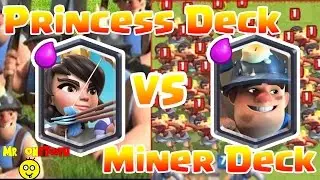ARENA 11 - BEST DECK FOR LEGENDARY ARENA - CLASH ROYALE - PRINCESS vs MINER DECK