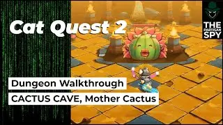 Cat Quest 2 Walkthrough | Dungeon: CACTUS CAVE, Mother Cactus
