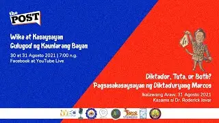 The POST Webinars | Diktador, Tuta, or Both? Pagsasakasaysayan ng Diktaduryang Marcos