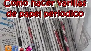 As newsprint rods do