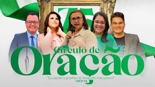 JUBILEU DE DIAMANTE - CIRCULO DE ORAÇÃO - 01-05-2023 - AO VIVO - TEMPLO SEDE