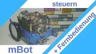 mBot Tutorial/ steuerung mit Fernbedienung