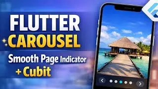 Flutter Carousel Slider with Smooth Page Indicator | Cubit State Management Tutorial