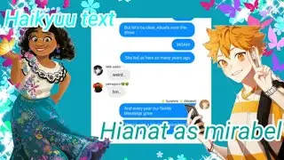 Haikyuu text || The family madrigals introduction || Hinata as Mirabel || encanto