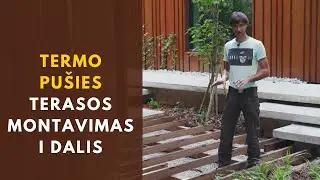 Termo pušies terasos montavimas // I DALIS // STATOME JUMS