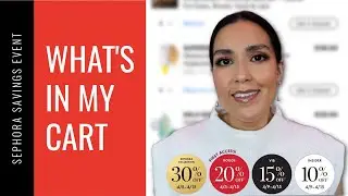 What's in My Sephora Cart / Sephora Savings Event