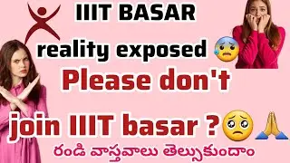 IIIT basar reality 😰iiit basar exposed#iiit #iiitbasar #rguktlife #iitjee