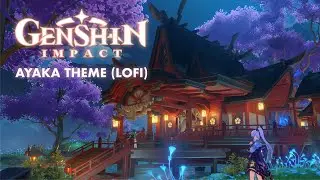 Ayaka's Theme but it's lofi hip hop｜Genshin Impact lofi ☕