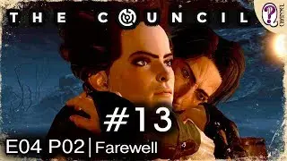 The Council. Full walkthrough || E04P02. Farewell (all alternatives and endings). No commentary.