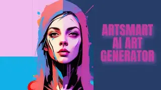 ArtSmart AI Art Generator Walkthrough and Demo