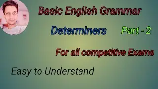 Determiners |Determiners in english grammar | Use of Few, A Few, Little, A Little and The Few,