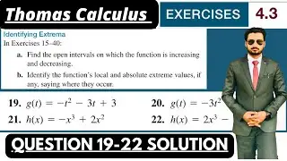 Thomas Calculus Exercise 4.3 Question 19 to 22 solution| Identifying Extrema by MSN Mathematician|