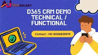 D365 CRM Demo By AJ Technologies